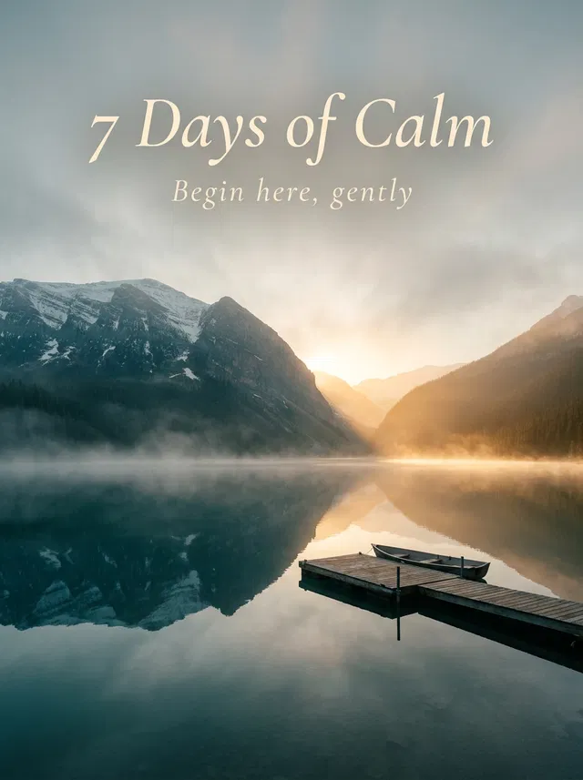 Seven Days of Calm
